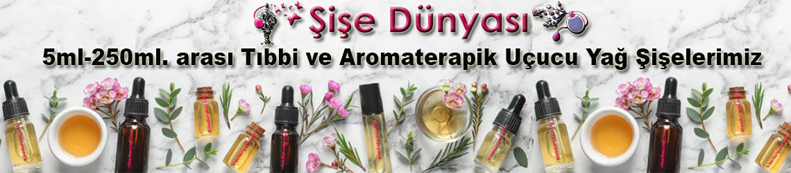 Tıbbi ve Aromaterapi Ürün Şişeleri