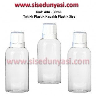 PLASTİK TIRTIKLI KAPAKLI PLASTİK ŞİŞE 30ml Kod: 404 